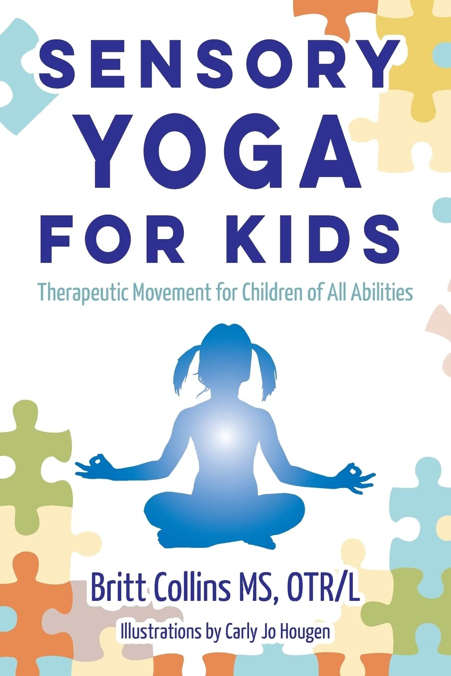 Sensory Yoga for Kids - Britt Collins