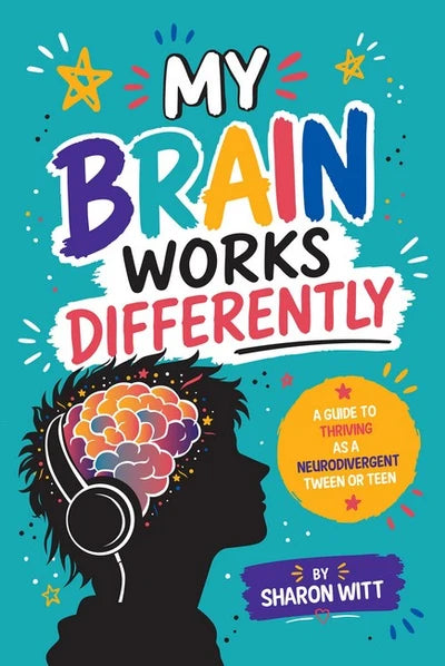 My Brain Works Differently - Sharon Witt