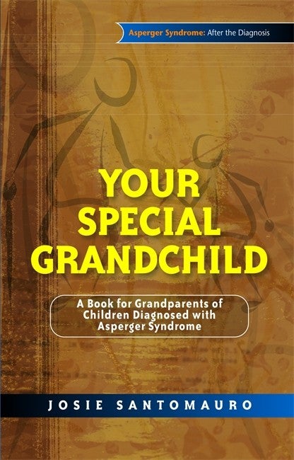 Your Special Grandchild - Josie Santomauro