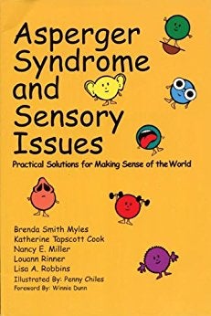 Asperger Syndrome and Sensory Issues