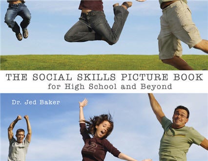 Social Skills Picture Book: For High School & Beyond
