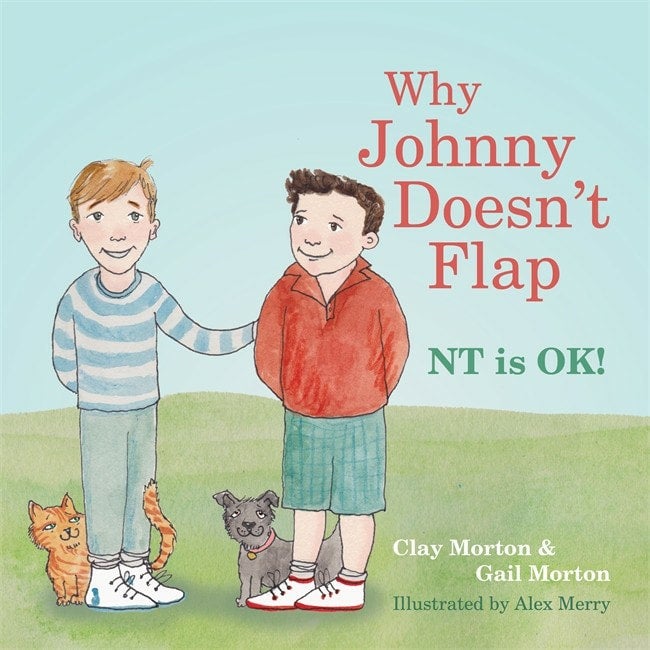 Why Johnny Doesn't Flap: NT is OK! - Clay Morton and Gail Morton