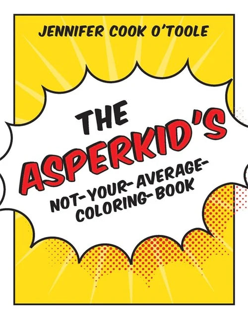 The Asperkids Not-Your-Average-Colouring-Book