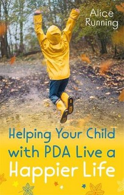 Helping Your Child with PDA Live a Happier Life - Alice Running