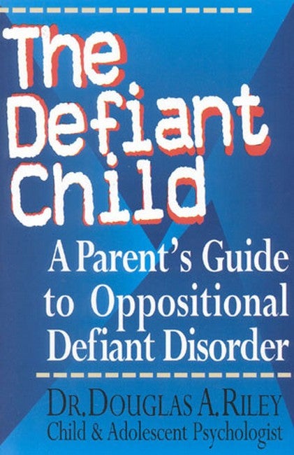 The Defiant Child - Douglas Riley