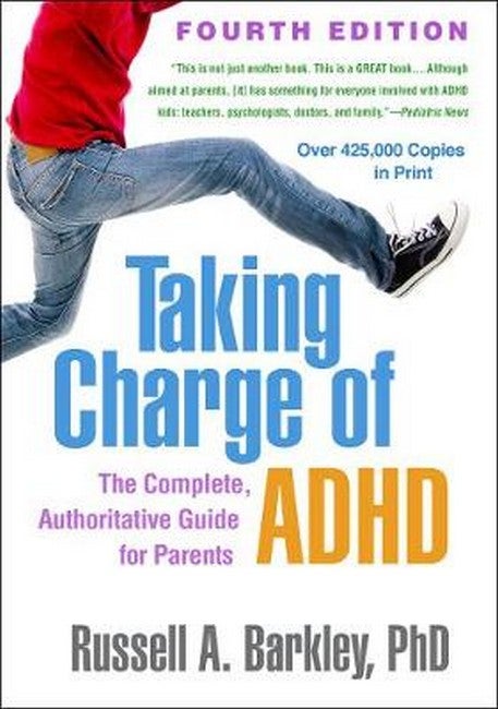 Taking Charge of ADHD 4th Edition - Russell Barkley