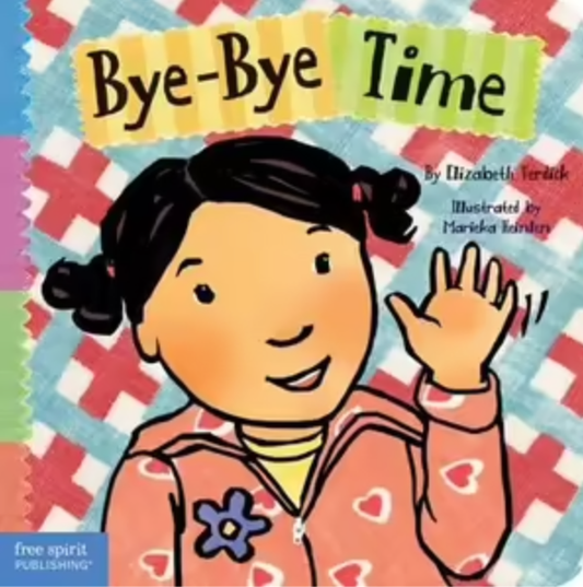 Bye -Bye Time (Boardbook)