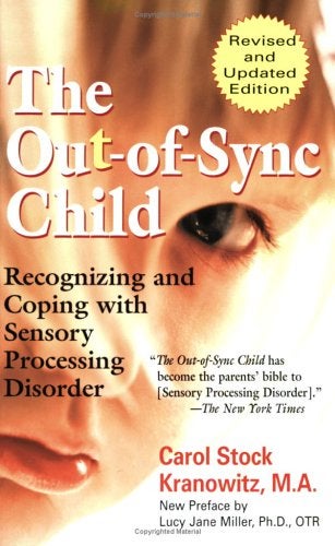 The Out of Sync Child 2ND ED