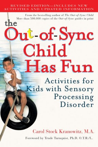The Out of Sync Child Has Fun