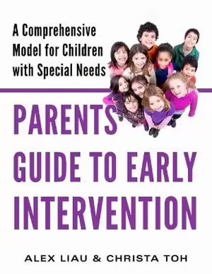 Parents Guide to Early Intervention A Comprehensive Model for Children with Special Needs