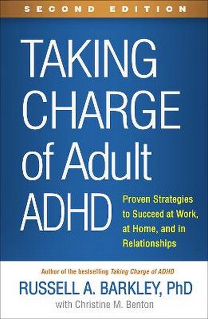 Taking Charge of Adult ADHD 2nd Edition - Russell Barkley