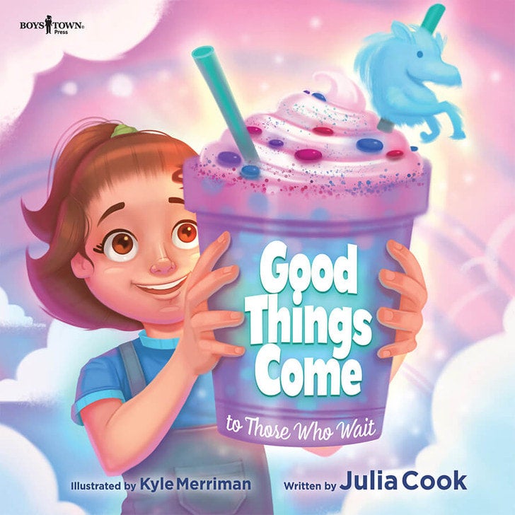 Good Things Come to Those Who Wait - Julia Cook