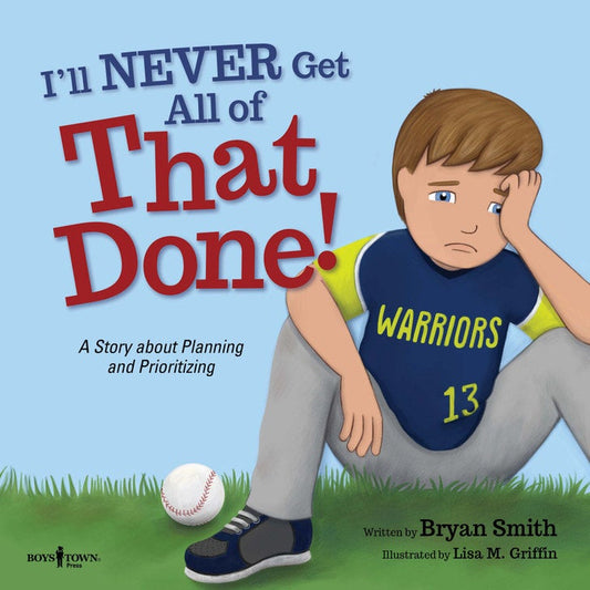 I'll Never Get All of That Done! - Bryan Smith