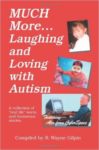Much More Laughing and Loving with Autism