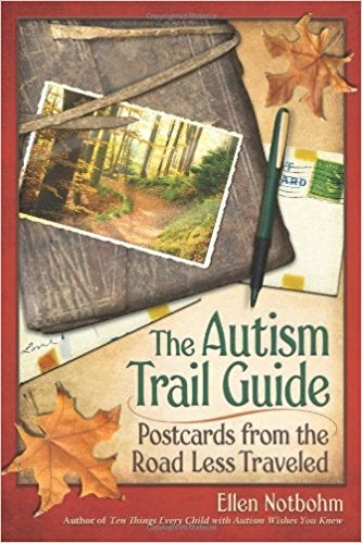 Autism Trail Guide: Postcards from the road less travelled