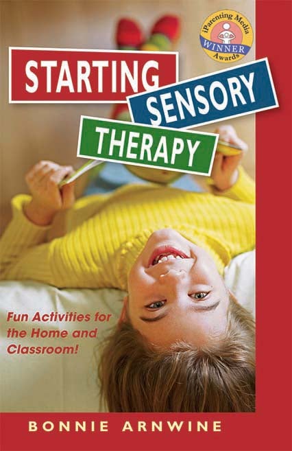 Starting Sensory Integration Therapy 2nd ED
